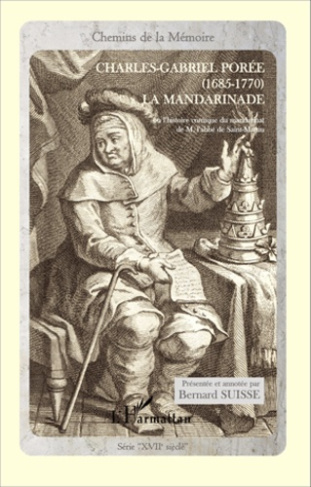 La mandarinade. Ou l'histoire comique du mandarinat de M. l'abbé de Saint-Martin, Marquis de Miskou,