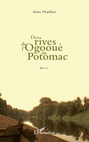 Des rives de l'ogooue au potomac recit