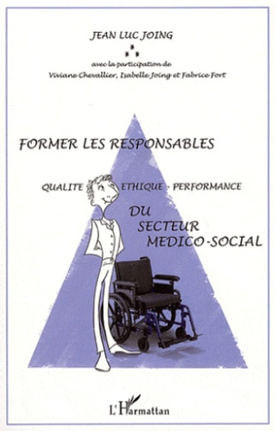 Former les responsables "qualité-éthique-performance" du secteur médico-social
