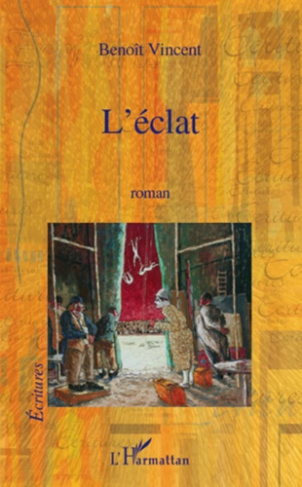 L'éclat. Roman
