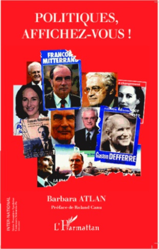 Politiques, affichez-vous !