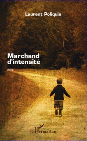 Marchand d'intensité. Poésie