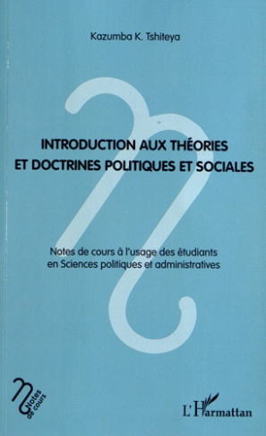 Introduction aux théories et doctrines politiques et sociales. Notes de cours à l'usage des étudiant
