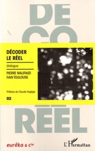 Décoder le réel. Dialogue