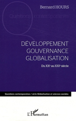 Développement, gouvernance, globalisation. Du XXe au XXIe siècle
