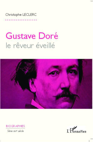 Gustave Doré. Le rêveur éveillé