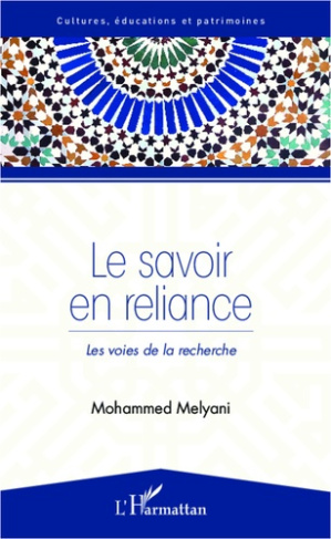 Le savoir en reliance. Les voies de la recherche
