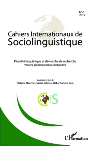 Cahiers Internationaux de Sociolinguistique N° 2/2012 : Pluralité linguistique et démarche de recher