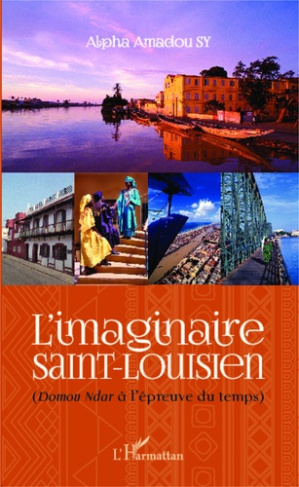 L'imaginaire Saint-Louisien. Domou Ndar à l'épreuve du temps