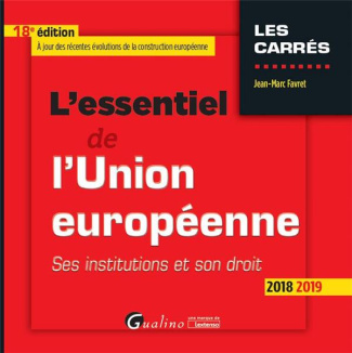 L'essentiel de l'Union européenne