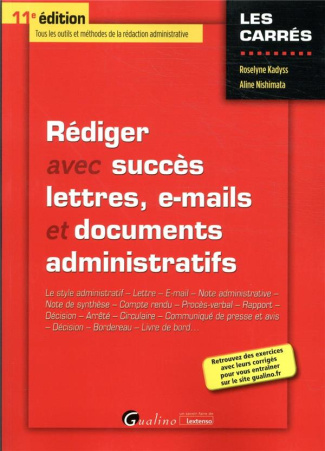 Rédiger avec succès lettres, e-mails et documents administratifs
