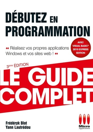 Débutez en programmation. 3e édition