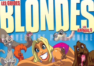 LES BLONDES - GUIDE VANESSA - LES ANIMALS