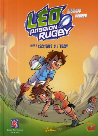Léo Passion Rugby Tome 2 : Tactiques à l'essai