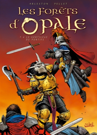 Les forêts d'Opale Tome 6 : Le sortilège du pontife
