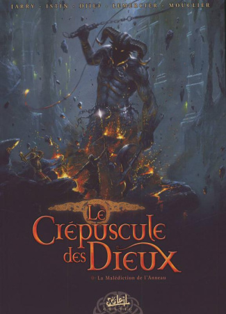 Le Crépuscule des Dieux Tome 0 : La Malédiction de l'Anneau