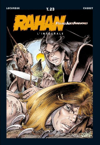 Rahan L'intégrale/23/Le mariage de Rahan %3B La montagne fendue %3B Les fils de Rahan