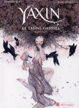 Yaxin le faune Gabriel Tome 1