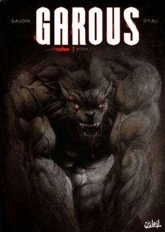 Garous Tome 2 : Alissia
