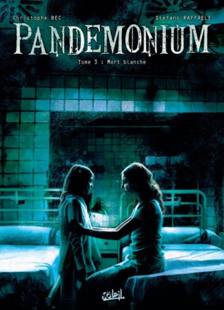Pandemonium Tome 3 : Mort Blanche