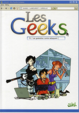 Les geeks Tome 5 : Les geekettes contre-attaquent