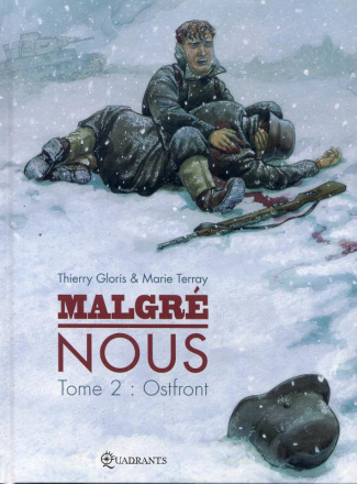 Malgré nous Tome 2 : Ostfront