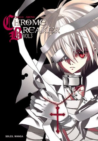 Chrome Breaker Tome 3