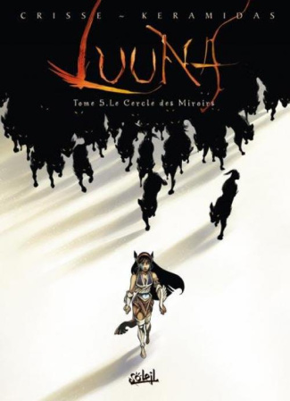 Luuna Tome 5 : Le Cercle des miroirs