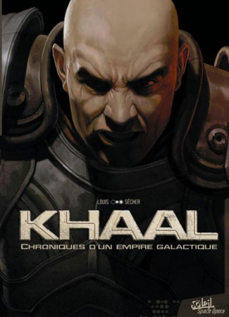Khaal, chroniques d'un empereur galactique Tome 1