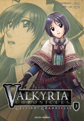 Valkyria Chronicles - Gallian Chronicles Tome 3