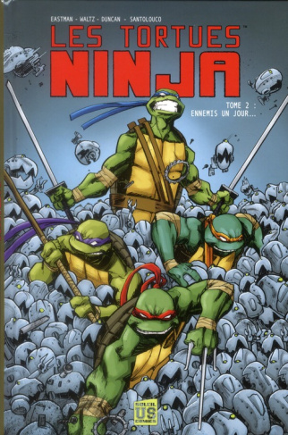 Les Tortues Ninja Tome 2 : Ennemis un jour...