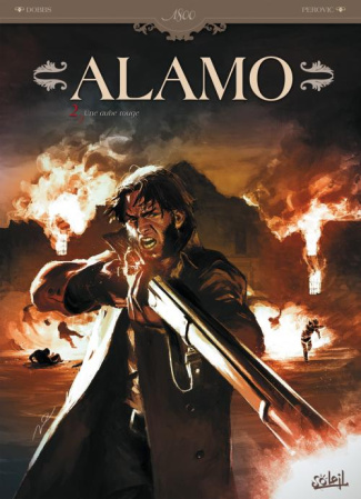 Alamo Tome 2 : Une aube rouge