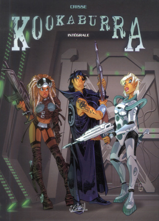 Kookaburra Tomes 1 à 3 : Intégrale 1. Planète Dakoï ; Secteur WBH3 ; Projet équinoxe