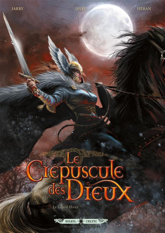 Le Crépuscule des Dieux Tome 7 : Le Grand Hiver