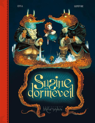 Susine et le Dorméveil Tome 2 : Dans le monde d'Après