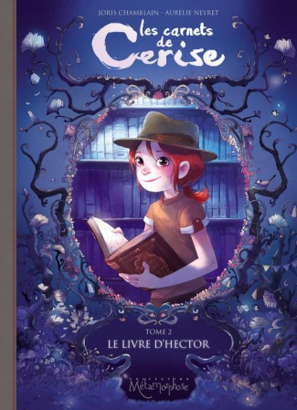 Les carnets de Cerise Tome 2 : Le livre d'hector