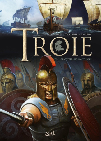 Troie Tome 3 : Les mystères de Samothrace