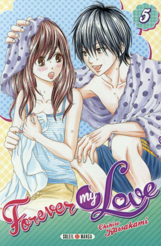 Forever my love Tome 5