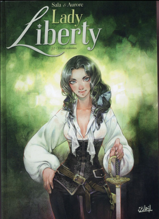Lady Liberty Tome 2 : Treize colonies