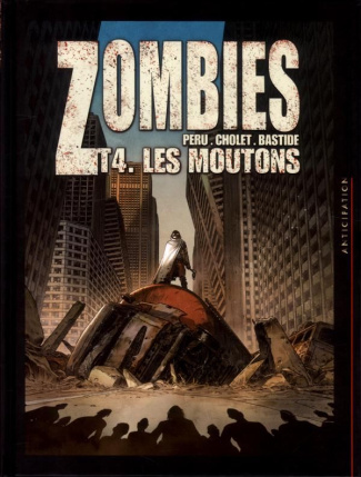 Zombies Tome 4 : Les moutons