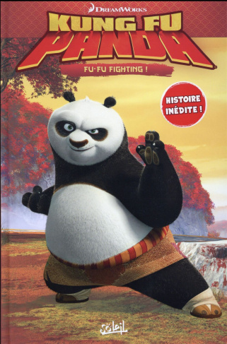 Kung Fu Panda Tome 1 : Fu-Fu Fighting !