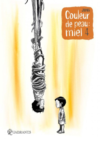 Couleur de peau : miel Tome 4