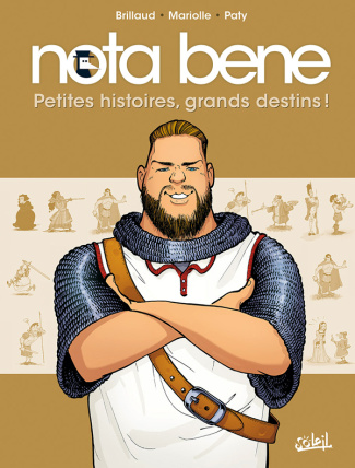 Nota Bene : Petites histoires, grands destins !