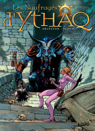 Les Naufragés d'Ythaq Tome 16 : Les Assiégés de Glèbe