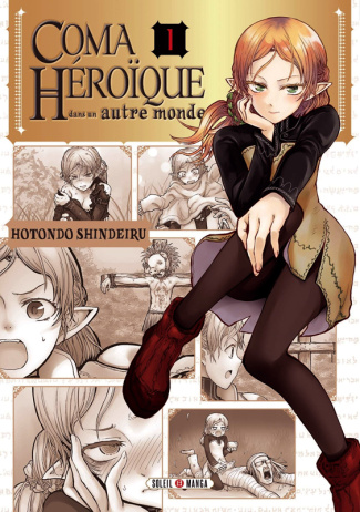 Coma héroïque dans un autre monde Tome 1