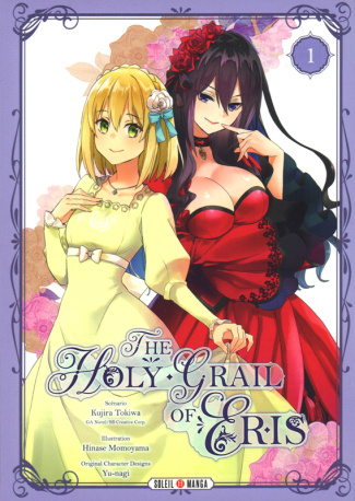 The Holy Grail of Eris Tome 1
