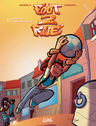 Foot 2 Rue Saison 1 Tome 2 : Une fille dans les buts