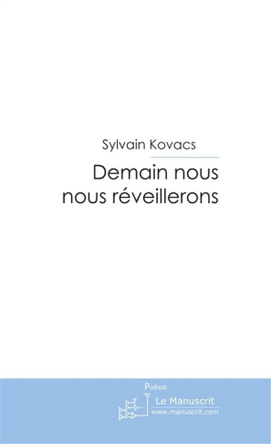 Demain nous nous réveillerons