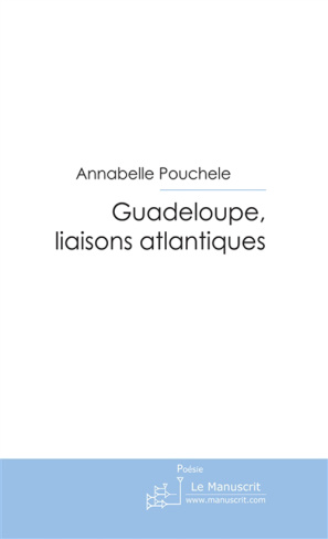 Guadeloupe, liaisons atlantiques