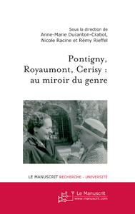 Pontigny, Royaumont, Cerisy : au miroir du genre